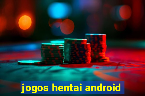 jogos hentai android